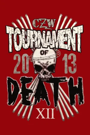 Постер: CZW: Tournament of Death 12