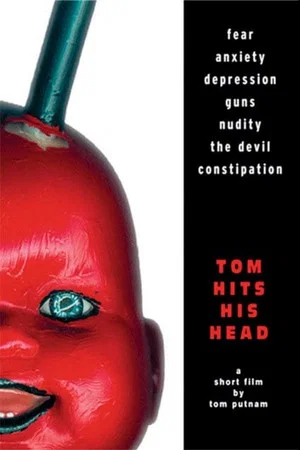 Постер: Tom Hits His Head