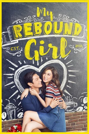 Постер: My Rebound Girl