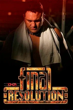 Постер: TNA Final Resolution 2007