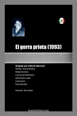 Постер: El gorra prieta