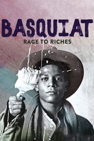 Постер: Basquiat: Rage to Riches