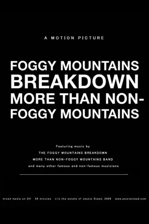 Постер: Foggy Mountains Breakdown More Than Non-Foggy Mountains