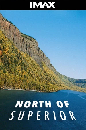 Постер: North of Superior