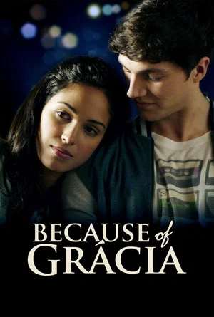 Постер: Because of Gracia