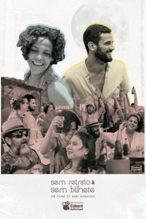 Постер: Sem Retrato e Sem Bilhete