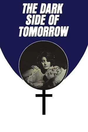 Постер: The Dark Side of Tomorrow