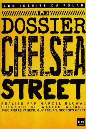 Постер: Le Dossier Chelsea Street
