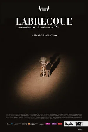 Постер: Labrecque, une caméra pour la mémoire