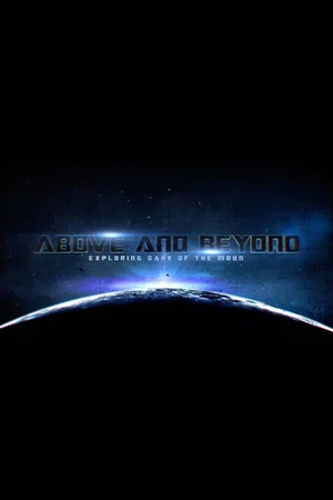 Постер: Above and Beyond: Exploring Dark of the Moon