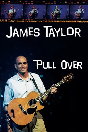 Постер: James Taylor Pull Over