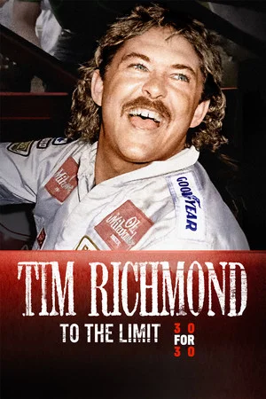 Постер: Tim Richmond: To the Limit