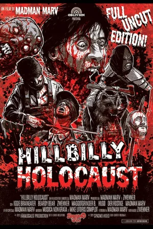 Постер: Hillbilly Holocaust