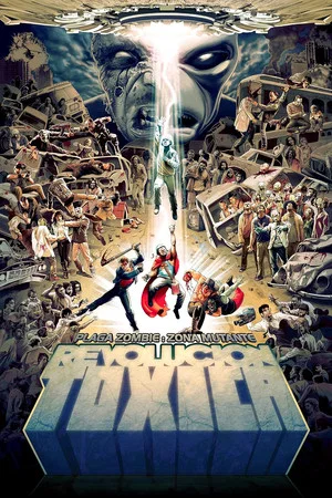 Постер: Plaga zombie: zona mutante: revolución tóxica