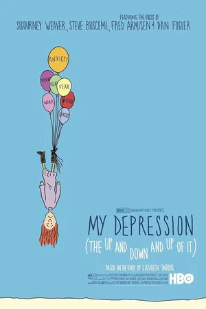 Постер: My Depression (The Up and Down and Up of It)