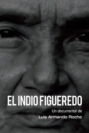Постер: El Indio Figueredo