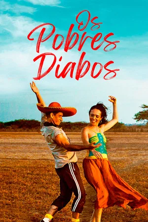 Постер: Os Pobres Diabos