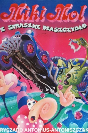 Постер: Miki Mol i Straszne Płaszczydlo