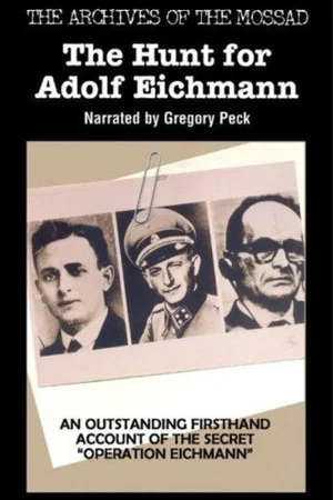 Постер: The Hunt for Adolf Eichmann