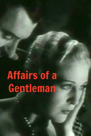 Постер: Affairs of a Gentleman