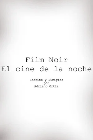 Постер: Cine Noir, The Films of the Night