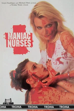 Постер: Maniac Nurses