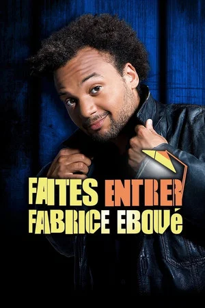 Постер: Faites entrer Fabrice Eboué