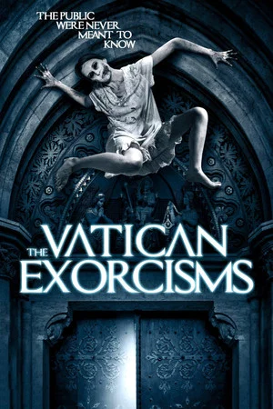 Постер: The Vatican Exorcisms