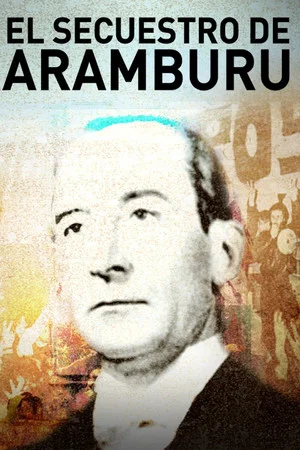 Постер: Aramburu’s Assassination