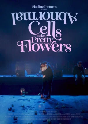 Постер: Abnormal Cells Make Pretty Flowers