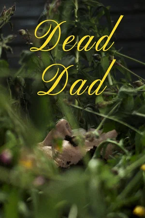 Постер: Dead Dad