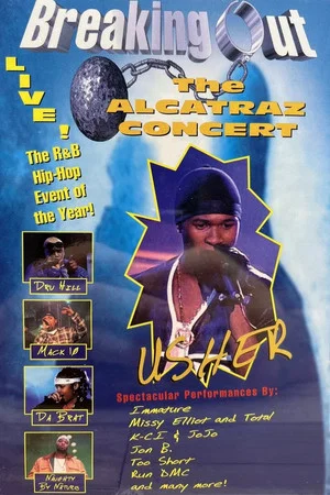 Постер: Breaking Out: The Alcatraz Concert