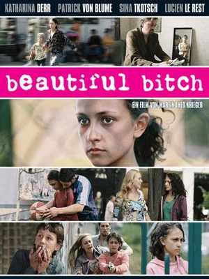 Постер: Beautiful Bitch