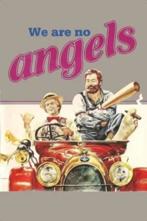 Постер: We Are No Angels