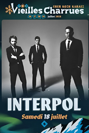 Постер: Interpol - Vieilles Charrues 2026
