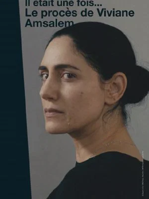 Постер: Il était une fois... « Le procès de Viviane Amsalem »