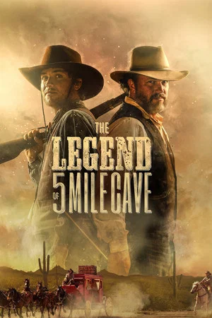 Постер: The Legend of 5 Mile Cave