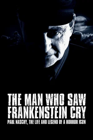 Постер: The Man Who Saw Frankenstein Cry