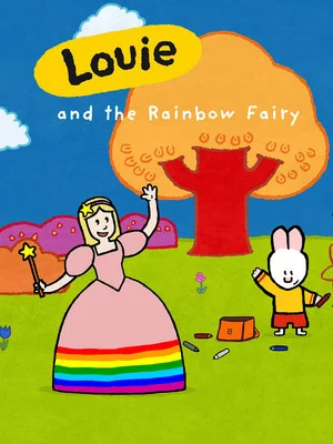 Постер: Louie and the Rainbow Fairy