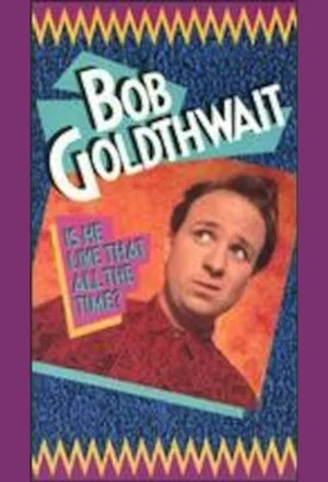 Постер: Bob Goldthwait: Is He Like That All the Time?