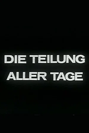 Постер: Die Teilung aller Tage