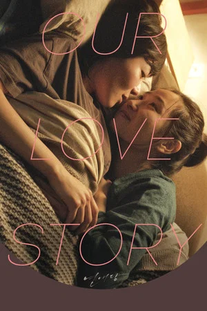 Постер: Our Love Story