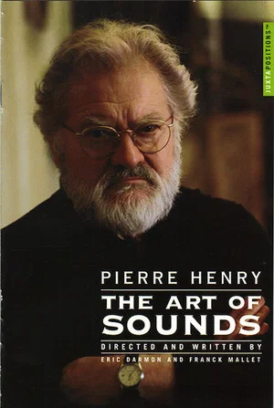 Постер: Pierre Henry: The Art of Sounds