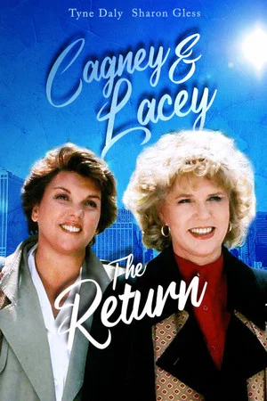 Постер: Cagney & Lacey: The Return