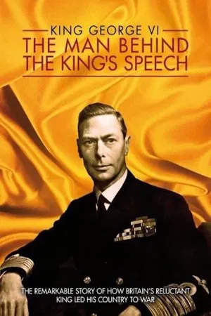 Постер: King George VI: The Man Behind the King's Speech