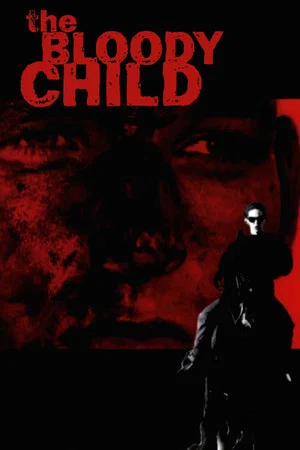 Постер: The Bloody Child