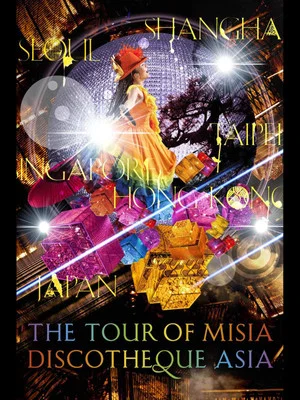 Постер: The Tour of MISIA Discotheque Asia