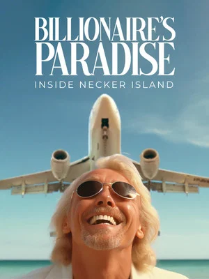 Постер: Billionaire's Paradise: Inside Necker Island
