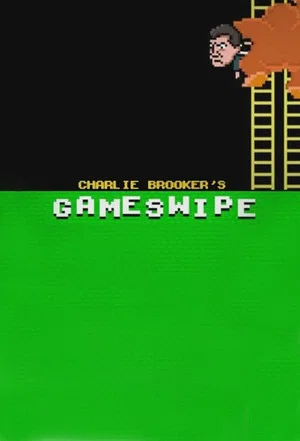 Постер: Charlie Brooker's Gameswipe