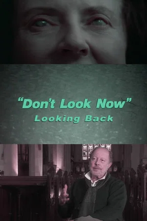 Постер: Don't Look Now: Looking Back